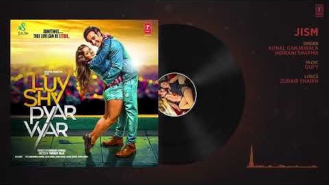 JISM Full Audio Song | Luv Shv Pyar Vyar | GAK and Dolly Chawla | T-Series