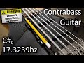 Contrabass guitar build scale and tone test