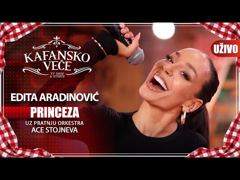 EDITA ARADINOVIC - PRINCEZA | UZIVO | (ORK. ACE STOJNEVA) | 2023 | KAFANSKO VECE