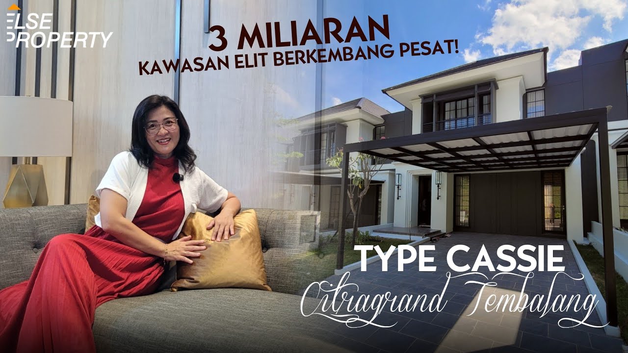 REVIEW RUMAH KEREN DI CITRAGRAND, CLUSTER DEKAT DANAU | TYPE CASSIE