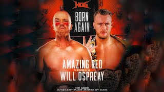 Will Ospreay vs Amazing Red - House of Glory Wrestling