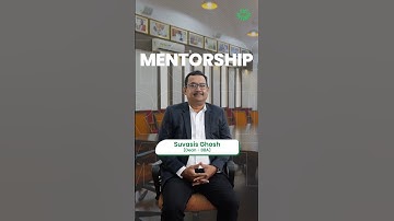 Prof. Suvasis Ghosh, Dean - BBA talks about the Mentor Mentee Program at KSOM