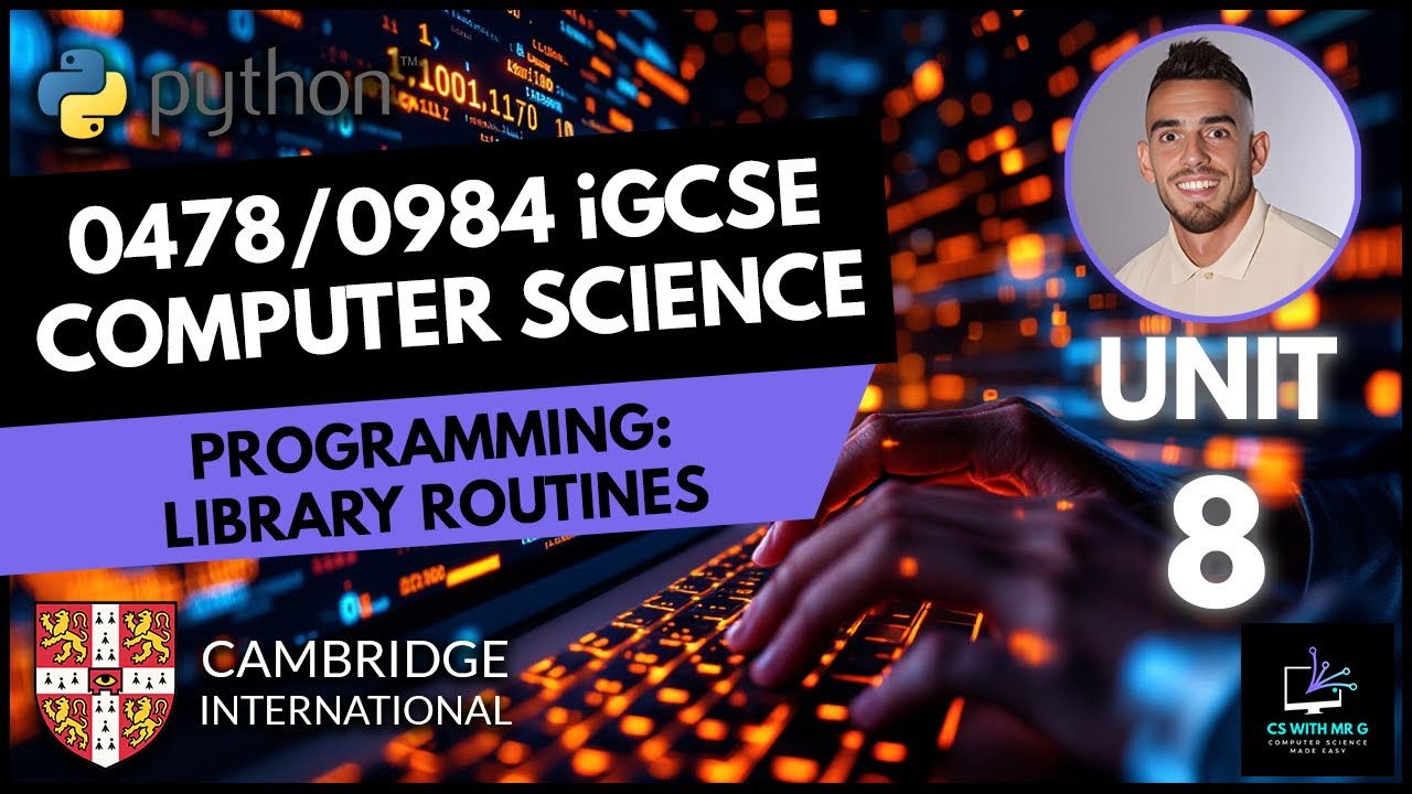 0478/0984 iGCSE Computer Science - Unit 8 Lesson 8: Programming - Library Routines MOD DIV RANDOM