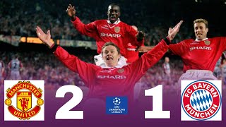 Man United 2 x 1 Bayern Munich | 1999 UCL Final Extended Highlights | Ole Solskjær’s Historic Winner
