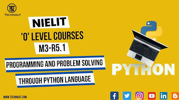 Programming and Problem Solving Through Python Language M3-R5.1- O Level #nielit #programming