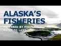 Stewards of the Resource: Supporting Communities and Protecting Alaska's Waters