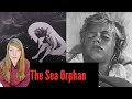 Sea Orphan the girl found at sea