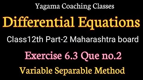 Differential Equations Class12th Part-2 Exercise 6.3 Que no.2। Solution of D.E