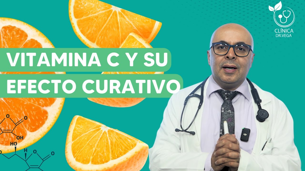 Vitamina C y su efecto curativo - Clínica Dr. Vega
