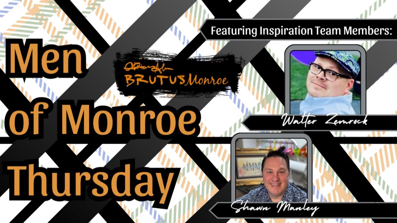 Men of Monroe Thursday - Join Walter and Shawn for a day in the 