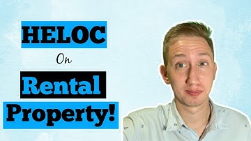 Getting a HELOC on an Investment Property?!