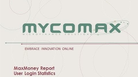 MaxMoney User Login Statistics Report - presentation