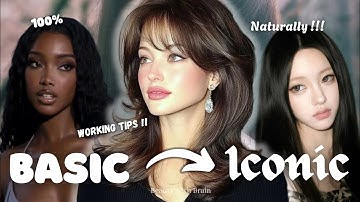 How to go from BASIC to ICONIC naturally 🎀 || The secrets are about to SPILL !!