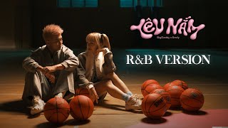 EMILY x BIGDADDY - YÊU NẮM (R&B VERSION) OFFICIAL MV