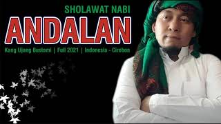 FULL !!! Sholawat Terbaru 2021   Sholawat Kang Ujang Bustomi 2 Jam Nonstop