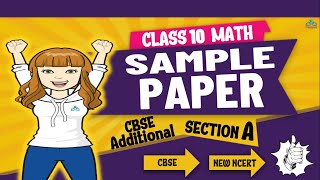 Sample Paper Math Standard CBSE (Additional) 2023-24 : Step-by-Step Guide & Practice