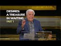 Desires: A Treasure in Waiting, Part 1 | Jesse Duplantis