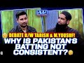 Why is Pakistan&#39;s Batting Not Consistent? - Mohammad Yousuf - Tabish Hashmi - Hasna Mana Hai