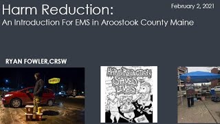 Ryan Fowler Talks Harm Reduction with Maine EMS 02/02/2021