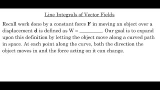Line Integrals of Vector Fields