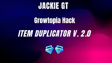 Growtopia New Item Duplication Glitch - Private Method Tutorial - Rollback 6 - Jackie GT