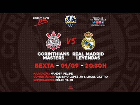 JOGO DAS LENDAS TIMÃO 113 ANOS, Corinthians x Real Madrid