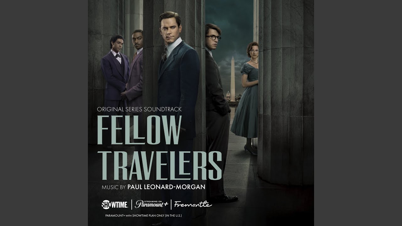 Watch Fellow Travelers Main Title Theme on YouTube