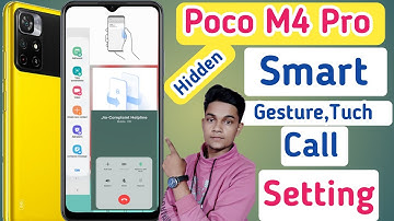 Poco m4 pro smart tuch setting || poco m4 pro smart call setting || poco m4 pro setting