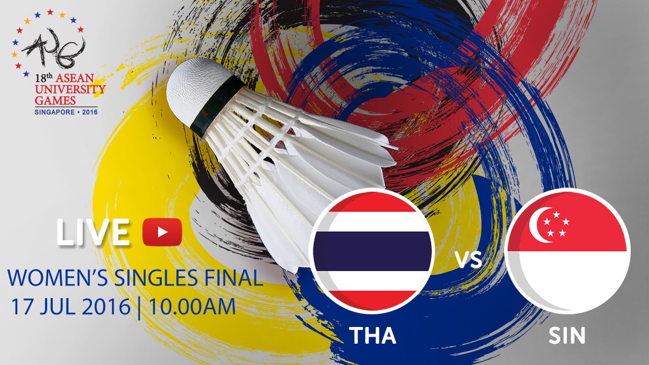 Badminton Womens Singles Finals 18th ASEAN University Games Singapore 2016