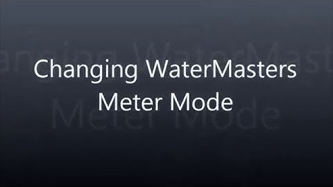 Changing WaterMasters Meter Mode