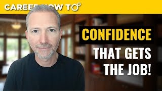 How to be Confident in Job Interviews