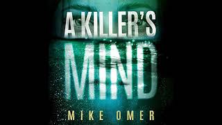 Killer's Mind by Mike Omer | Full Audiobook
