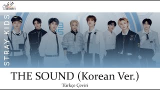 [Türkçe Çeviri] Stray Kids - THE SOUND (Korean ver.) Resimi