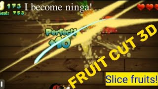 fruit cut 3d | Slice and cutting fruit | I become ninja gameplay! | game link in description! screenshot 4