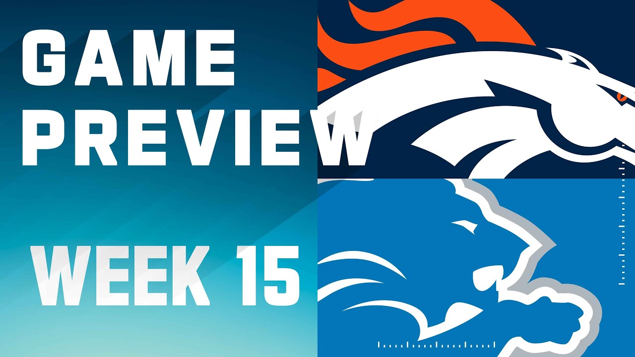 Denver Broncos vs. Detroit Lions | 2023 Week 15 Game Preview - YouTube