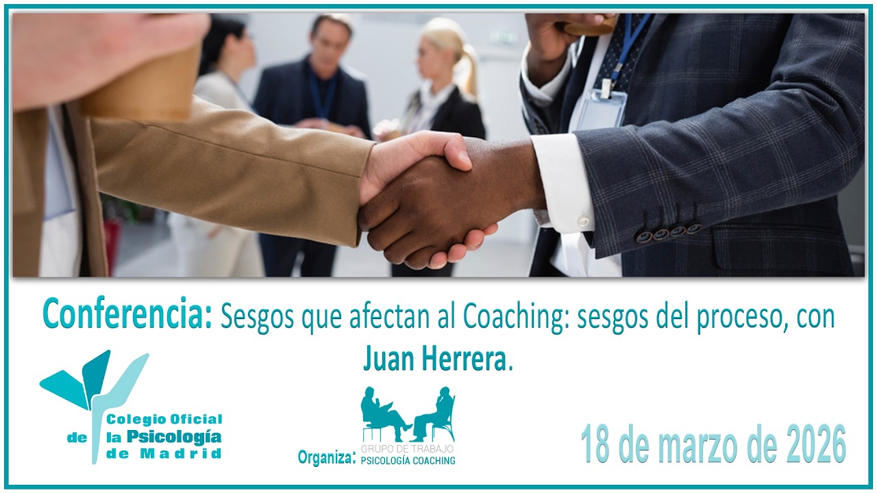 XIV Ciclo de Conferencias de Psicología Coaching 18-03-23. Juan Herrera