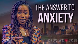 The Answer to Anxiety | A Message from Jada Edwards