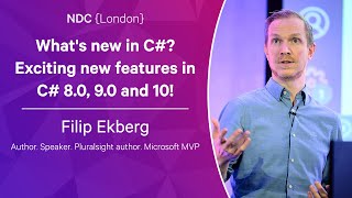 What's new in C#? Exciting new features in C# 8.0, 9.0 and 10!   Filip Ekberg  NDC London 2023