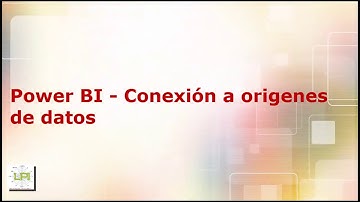 Conexion a origenes de datos en MS PowerBI