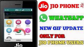 Jio Phone New Update Today | Jio Phone me Whatsapp Par gif kaise Use Kare |Jio Phone Whatsapp Update