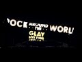 GLAY / シキナ (ROCK AROUND THE WORLD 2010-2011)