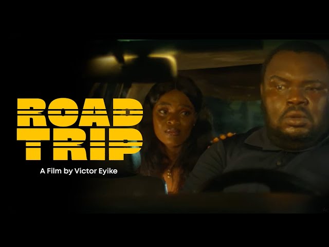 ROAD TRIP -- An Accelerate Film Maker Project (By Victor Eyike)