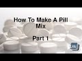 How to make a Tablet Pill mix for a Press 1