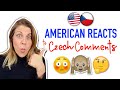 AMERICAN WOMAN IN CZECH REPUBLIC responds to your comments