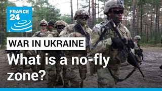 War in Ukraine: What is a no-fly zone? • FRANCE 24 English
