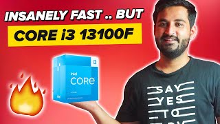 New Core i3 13100F is FAST ! Should You Buy ?