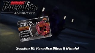 Burnout Paradise Remastered - Session 16: Paradise Bikes 8 (Finale)