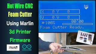 CNC hot wire foam cutter using Marlin 3d printer firmware Part 1