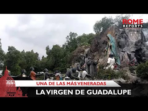 La historia de la Virgen de Guadalupe, una de las más veneradas