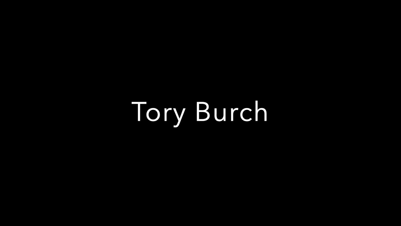 How To Pronounce Tory Burch - YouTube